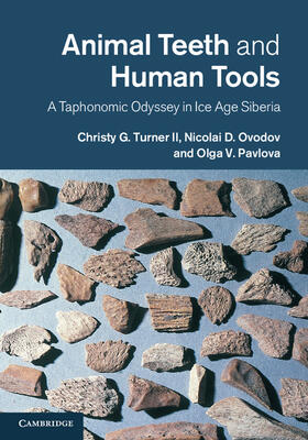 Turner II / Ovodov / Pavlova |  Animal Teeth and Human Tools | Buch |  Sack Fachmedien