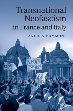 Mammone |  Transnational Neofascism in France and Italy | Buch |  Sack Fachmedien