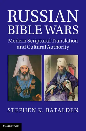 Batalden |  Russian Bible Wars | Buch |  Sack Fachmedien