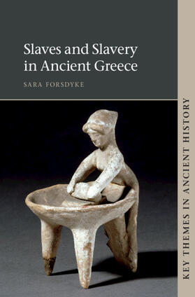 Forsdyke |  Slaves and Slavery in Ancient Greece | Buch |  Sack Fachmedien