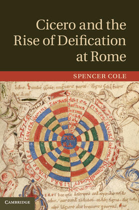 Cole |  Cicero and the Rise of Deification at Rome | Buch |  Sack Fachmedien