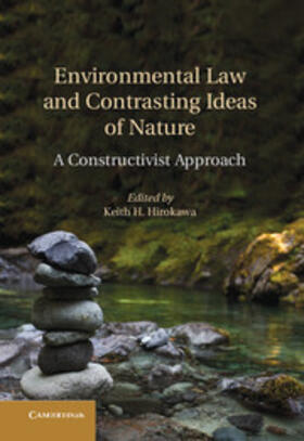 Hirokawa |  Environmental Law and Contrasting Ideas of Nature | Buch |  Sack Fachmedien