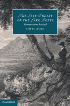 Fulford |  The Late Poetry of the Lake Poets | Buch |  Sack Fachmedien