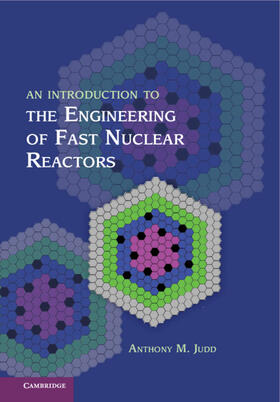 Judd |  An Introduction to the Engineering of Fast Nuclear Reactors | Buch |  Sack Fachmedien