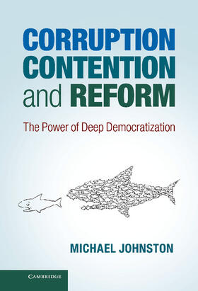 Johnston |  Corruption, Contention, and Reform | Buch |  Sack Fachmedien