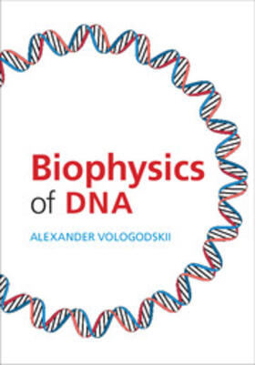 Vologodskii |  Biophysics of DNA | Buch |  Sack Fachmedien