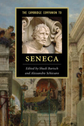 Bartsch / Schiesaro |  The Cambridge Companion to Seneca | Buch |  Sack Fachmedien