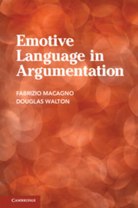 Macagno / Walton |  Emotive Language in Argumentation | Buch |  Sack Fachmedien