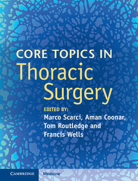 Scarci / Coonar / Routledge |  Core Topics in Thoracic Surgery | Buch |  Sack Fachmedien