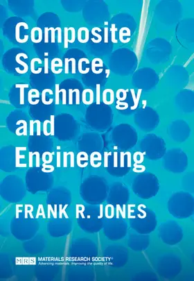 Jones |  Composites Science, Technology, and Engineering | Buch |  Sack Fachmedien