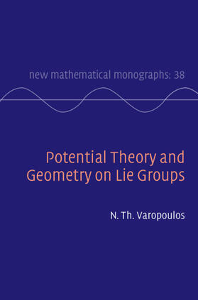 Varopoulos |  Potential Theory and Geometry on Lie Groups | Buch |  Sack Fachmedien