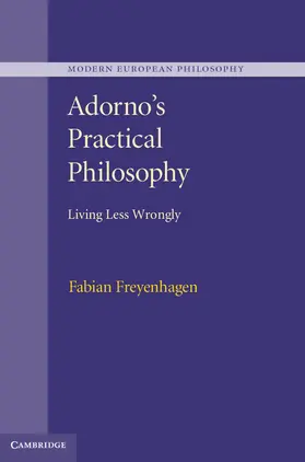 Freyenhagen |  Adorno's Practical Philosophy | Buch |  Sack Fachmedien