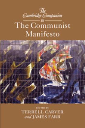 Carver / Farr |  The Cambridge Companion to The Communist Manifesto | Buch |  Sack Fachmedien