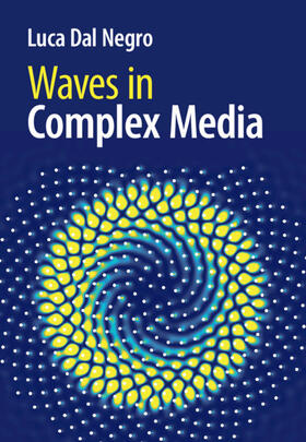 Dal Negro |  Waves in Complex Media | Buch |  Sack Fachmedien