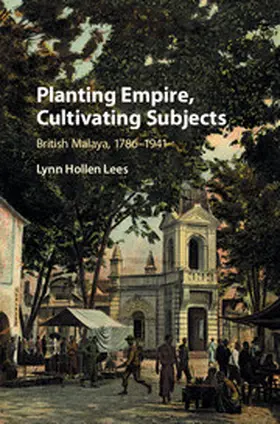 Lees |  Planting Empire, Cultivating Subjects | Buch |  Sack Fachmedien