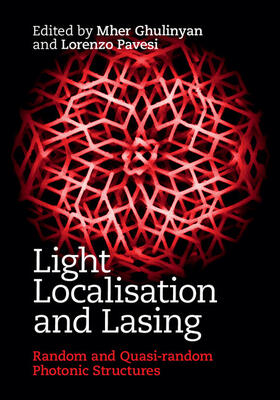 Ghulinyan / Pavesi |  Light Localisation and Lasing | Buch |  Sack Fachmedien