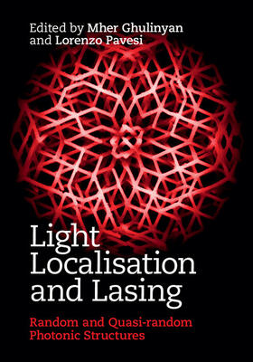 Ghulinyan / Pavesi | Light Localisation and Lasing | Buch | 978-1-107-03877-6 | sack.de