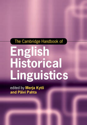 Kytö / Pahta |  The Cambridge Handbook of English Historical Linguistics | Buch |  Sack Fachmedien