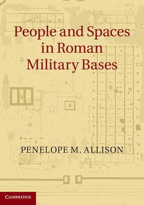 Allison |  People and Spaces in Roman Military Bases | Buch |  Sack Fachmedien