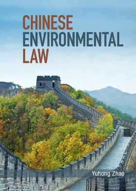 Zhao |  Chinese Environmental Law | Buch |  Sack Fachmedien