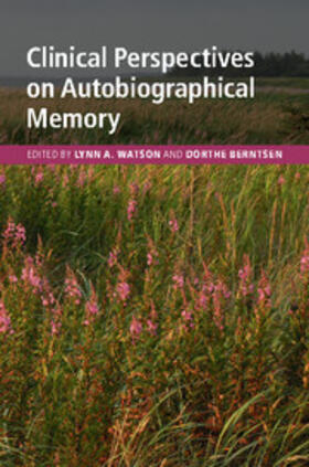 Berntsen / Watson |  Clinical Perspectives on Autobiographical Memory | Buch |  Sack Fachmedien