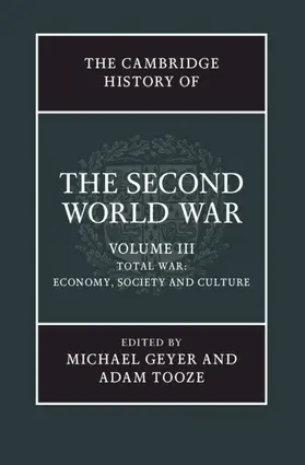 Geyer / Tooze |  The Cambridge History of the Second World War, Volume 3 | Buch |  Sack Fachmedien