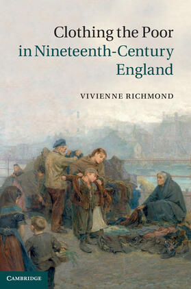 Richmond |  Clothing the Poor in Nineteenth-Century England | Buch |  Sack Fachmedien