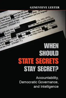 Lester |  When Should State Secrets Stay Secret? | Buch |  Sack Fachmedien