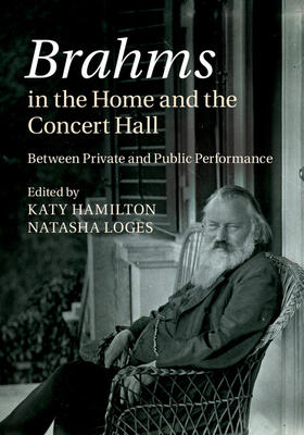 Hamilton / Loges |  Brahms in the Home and the Concert Hall | Buch |  Sack Fachmedien