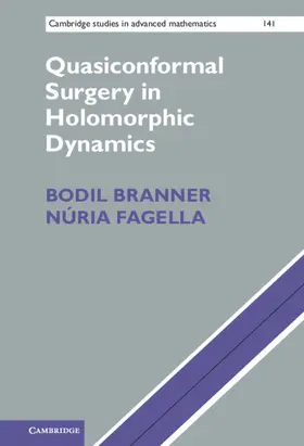 Branner / Fagella |  Quasiconformal Surgery in Holomorphic Dynamics | Buch |  Sack Fachmedien