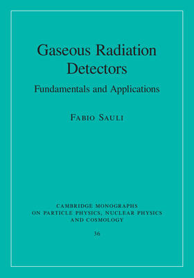 Sauli |  Gaseous Radiation Detectors | Buch |  Sack Fachmedien