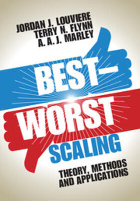 Louviere / Flynn / Marley |  Best-Worst Scaling | Buch |  Sack Fachmedien