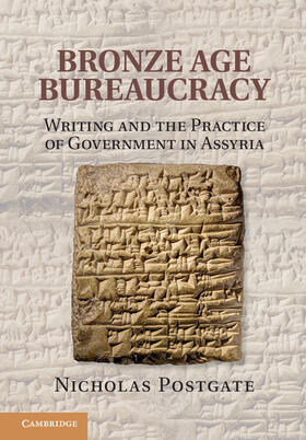 Postgate |  Bronze Age Bureaucracy | Buch |  Sack Fachmedien