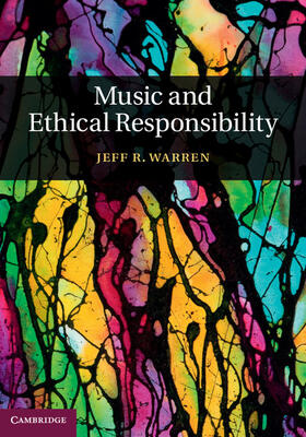 Warren |  Music and Ethical Responsibility | Buch |  Sack Fachmedien