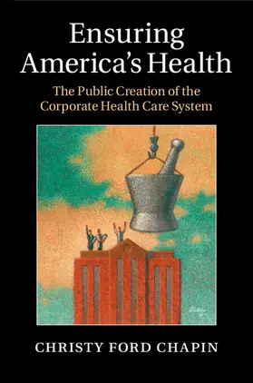 Chapin |  Ensuring America's Health | Buch |  Sack Fachmedien