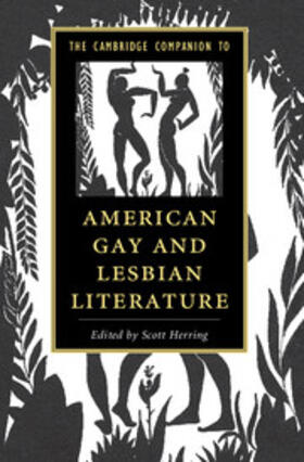 Herring |  The Cambridge Companion to American Gay and Lesbian Literature | Buch |  Sack Fachmedien