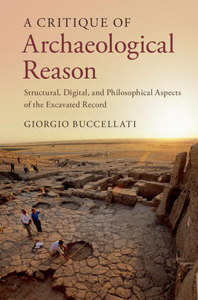 Buccellati |  A Critique of Archaeological Reason | Buch |  Sack Fachmedien