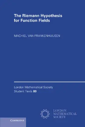 Frankenhuijsen |  The Riemann Hypothesis for Function Fields | Buch |  Sack Fachmedien