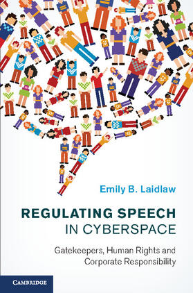 Laidlaw |  Regulating Speech in Cyberspace | Buch |  Sack Fachmedien