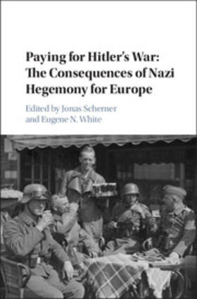 Scherner / White |  Paying for Hitler's War | Buch |  Sack Fachmedien
