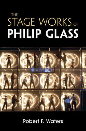 Waters |  The Stage Works of Philip Glass | Buch |  Sack Fachmedien