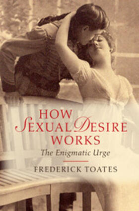 Toates |  How Sexual Desire Works | Buch |  Sack Fachmedien