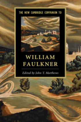 Matthews |  The New Cambridge Companion to William Faulkner | Buch |  Sack Fachmedien