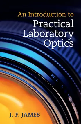 James |  An Introduction to Practical Laboratory Optics | Buch |  Sack Fachmedien