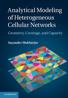 Mukherjee |  Analytical Modeling of Heterogeneous Cellular Networks | Buch |  Sack Fachmedien