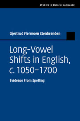 Stenbrenden |  Long Vowel Shifts in English, c. 1050-1700 | Buch |  Sack Fachmedien
