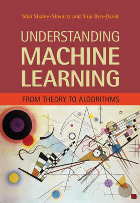 Shalev-Shwartz / Ben-David |  Understanding Machine Learning | Buch |  Sack Fachmedien