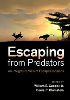 Blumstein / Cooper, Jr |  Escaping From Predators | Buch |  Sack Fachmedien