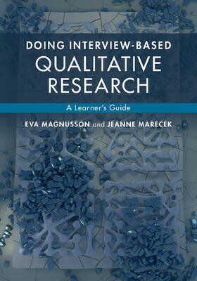 Magnusson / Marecek |  Doing Interview-Based Qualitative Research | Buch |  Sack Fachmedien