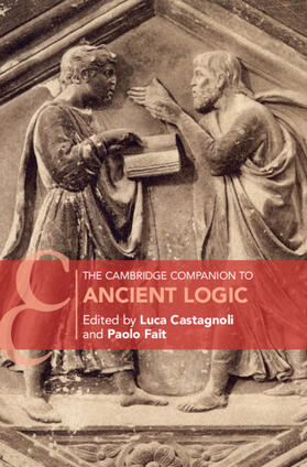 Castagnoli / Fait |  The Cambridge Companion to Ancient Logic | Buch |  Sack Fachmedien